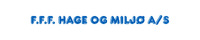 F.F.F Hage & miljø AS